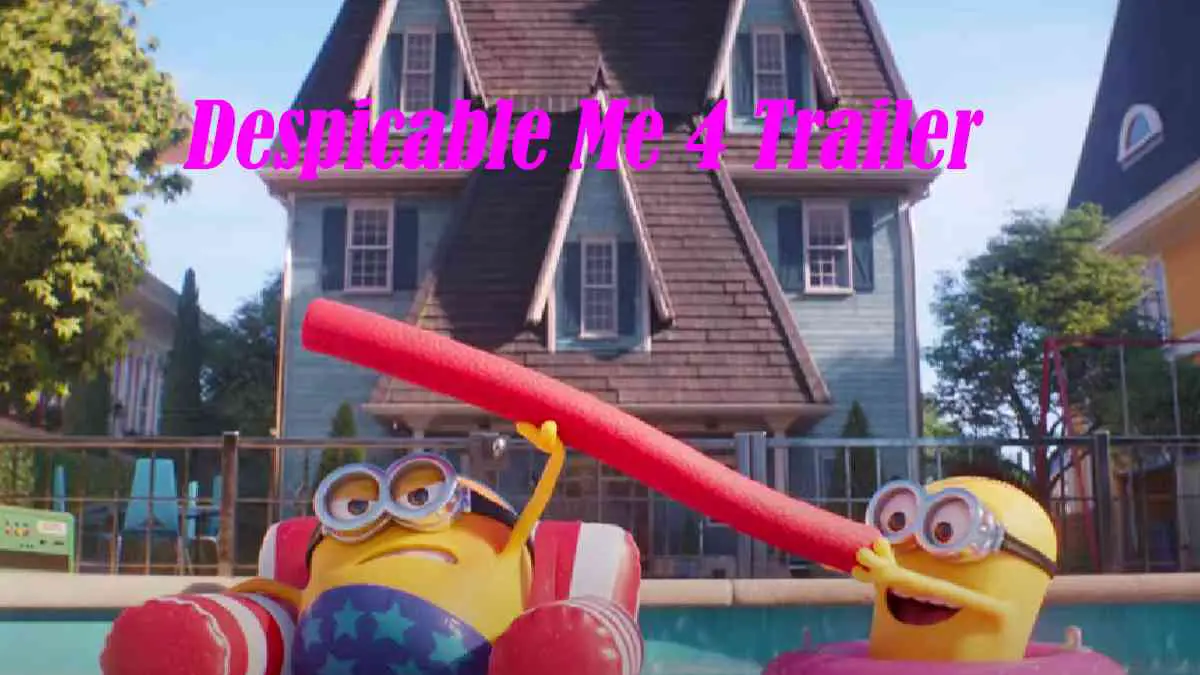 Despicable Me 4 Trailer