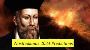 Nostradamus 2024 Predictions in English